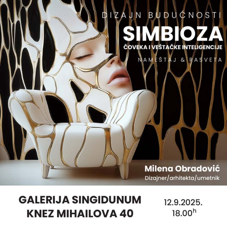 Izložba AI nameštaja i rasvete "Simbioza ćoveka i veštačke inteligencije" - Galerija Singidunum